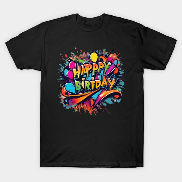 Colorfull birthday pleasent. T-Shirt by Jhontee